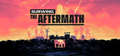 Скачать игру SurvivingtheAftermath на PC бесплатно