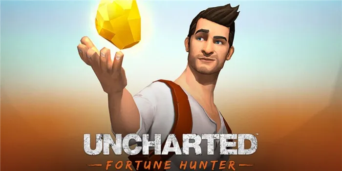 Uncharted: Fortune Hunter.