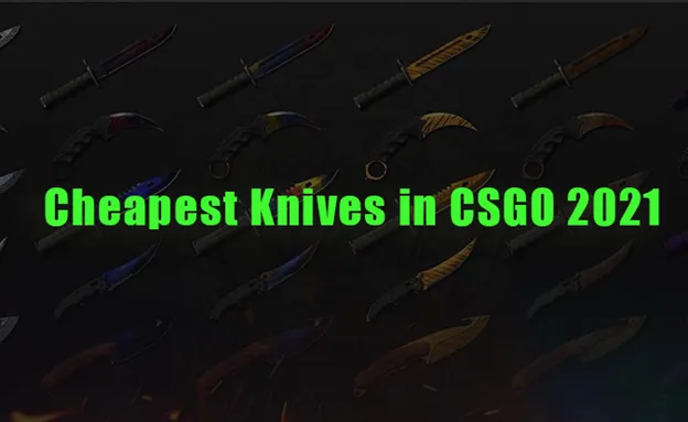Cheapest Knife in CSGO 2022