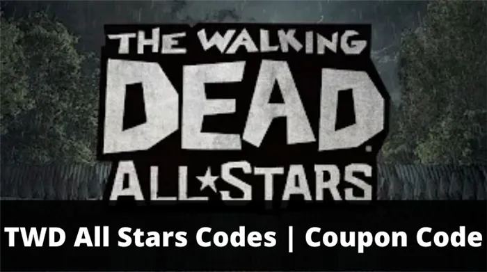 TWD All Stars Codes Coupon Code